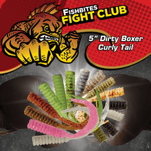 Load image into Gallery viewer, FishBites Fight Club Dirty Boxer Curly Tail
